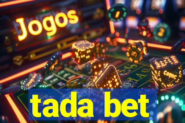 tada bet