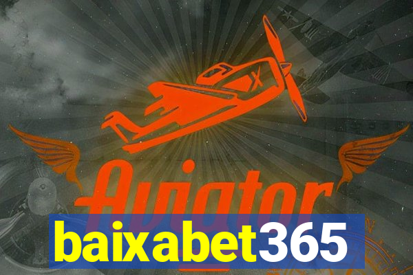 baixabet365