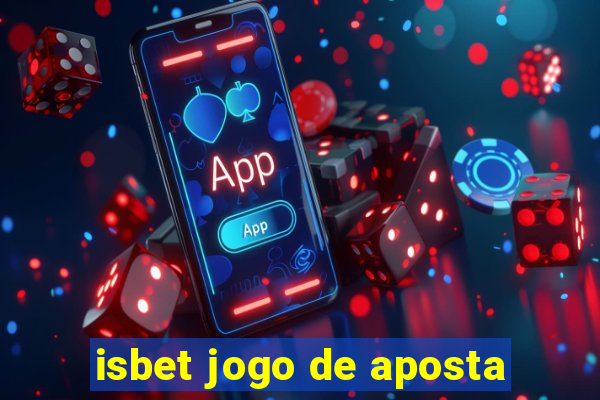 isbet jogo de aposta