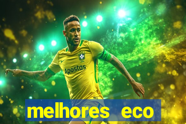 melhores eco resorts do brasil