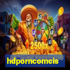 hdporncomcis