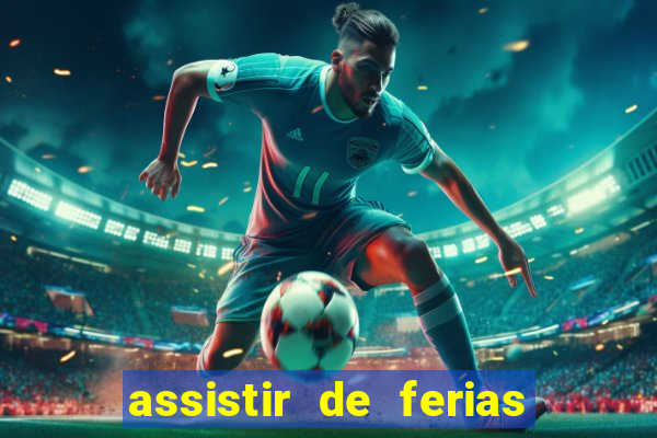 assistir de ferias com o ex caribe 2023