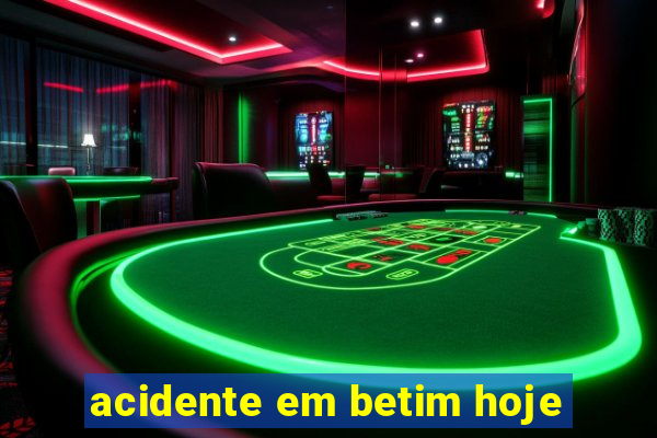 acidente em betim hoje