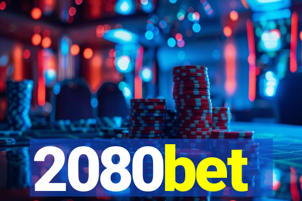 2080bet