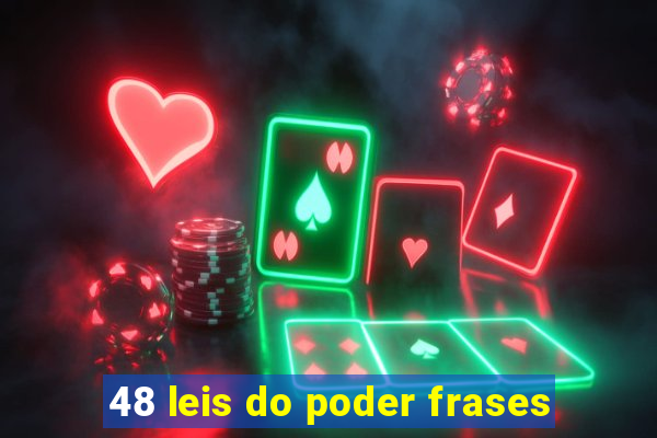 48 leis do poder frases