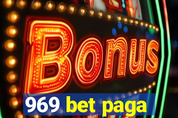 969 bet paga