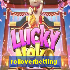 rolloverbetting