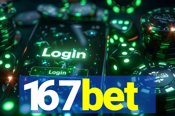167bet
