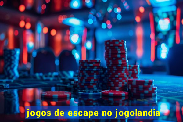 jogos de escape no jogolandia