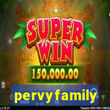 pervyfamily