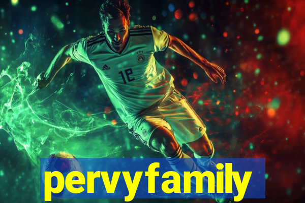 pervyfamily