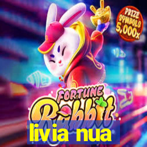 livia nua