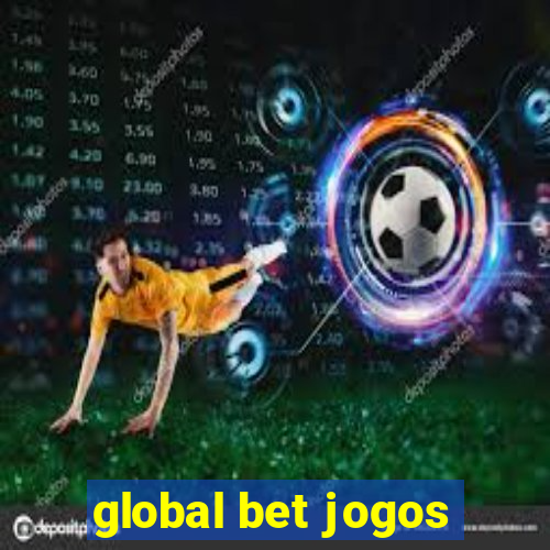 global bet jogos
