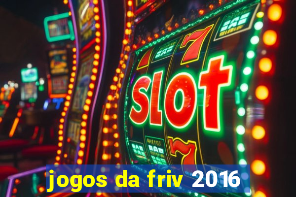 jogos da friv 2016