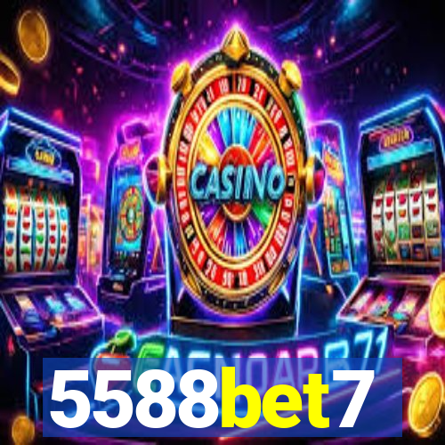 5588bet7