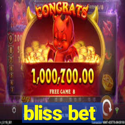 bliss bet