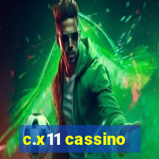 c.x11 cassino