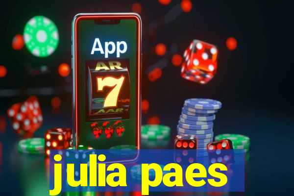julia paes