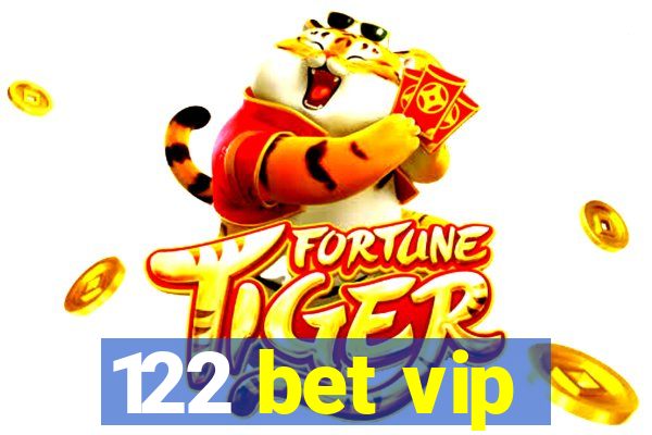 122 bet vip