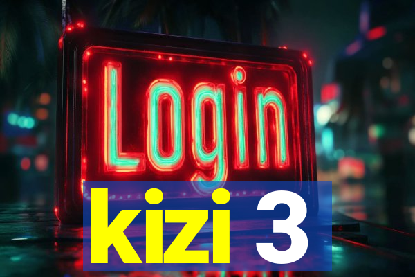 kizi 3