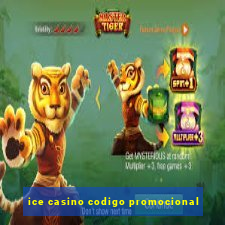 ice casino codigo promocional