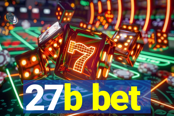 27b bet