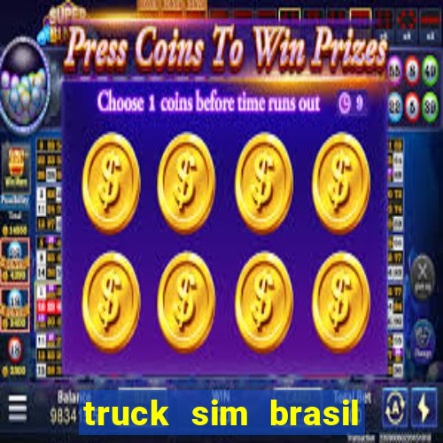 truck sim brasil dinheiro infinito
