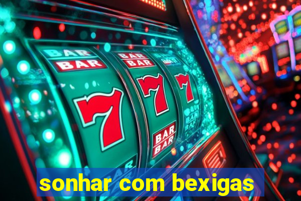 sonhar com bexigas
