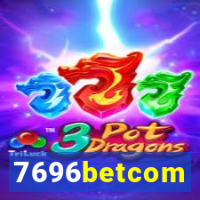 7696betcom