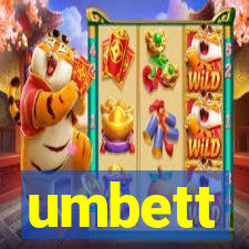 umbett