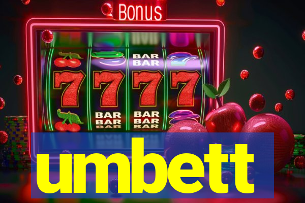 umbett