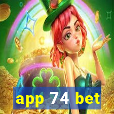 app 74 bet