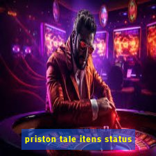 priston tale itens status