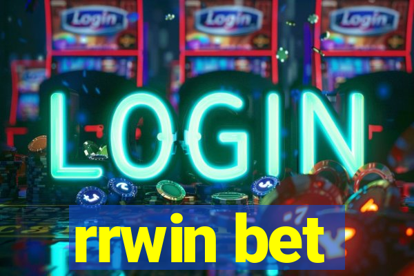 rrwin bet