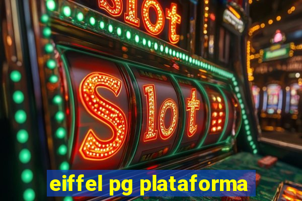 eiffel pg plataforma