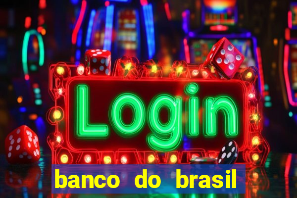 banco do brasil vasco da gama