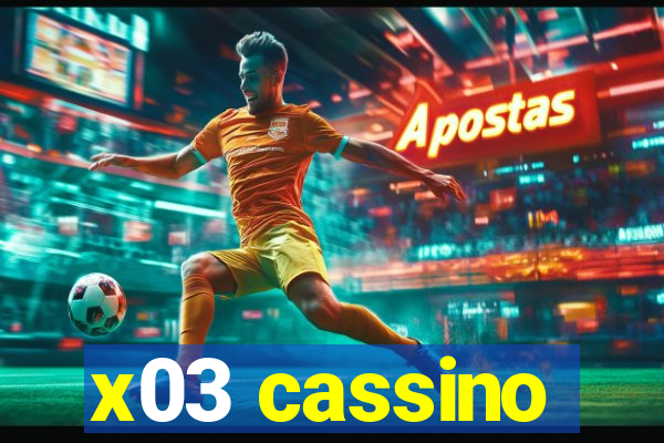 x03 cassino