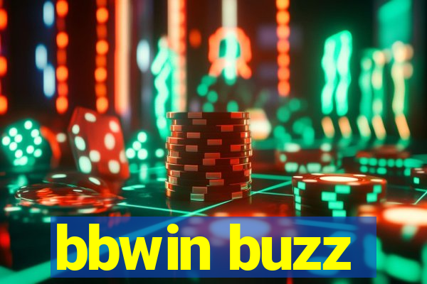 bbwin buzz