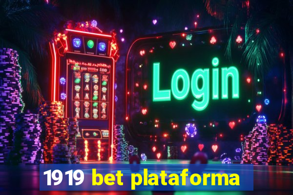 1919 bet plataforma
