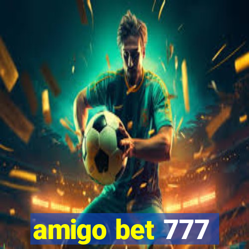 amigo bet 777