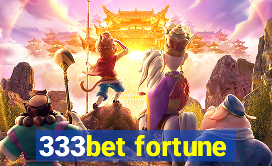 333bet fortune
