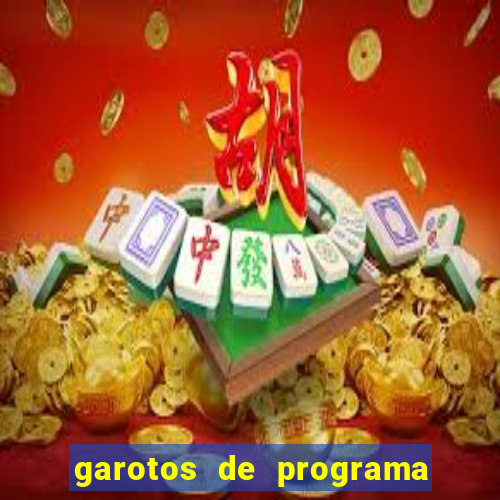 garotos de programa zona leste