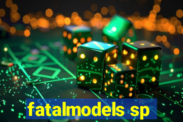 fatalmodels sp