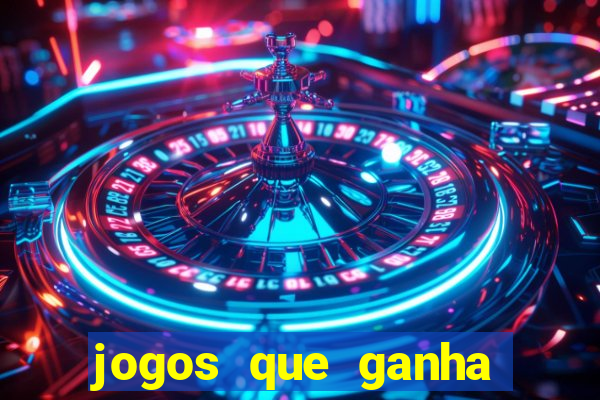 jogos que ganha dinheiro ao se cadastrar