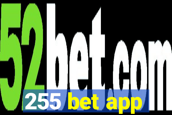 255 bet app