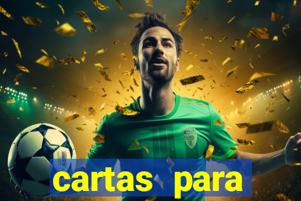 cartas para conquistar uma mulher