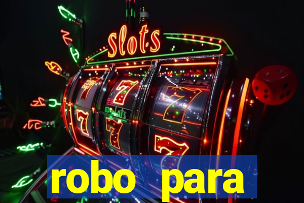 robo para plataforma de jogos