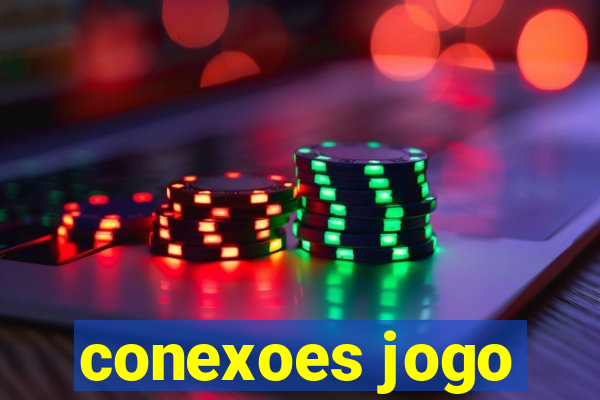 conexoes jogo