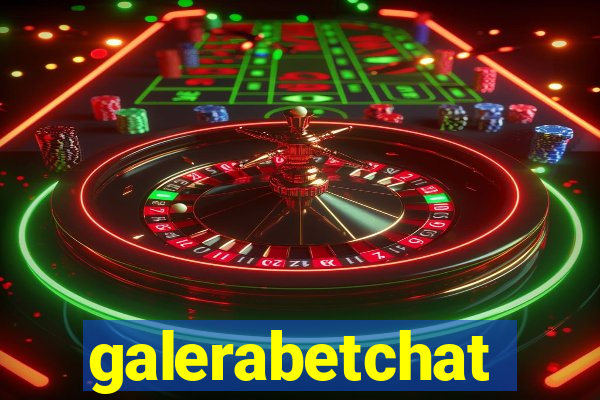 galerabetchat