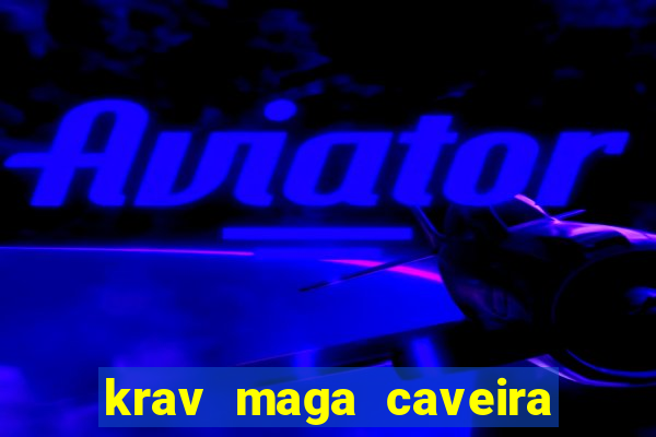 krav maga caveira porto alegre